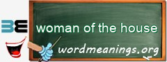 WordMeaning blackboard for woman of the house